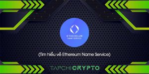 tim hieu du an Ethereum Name Service