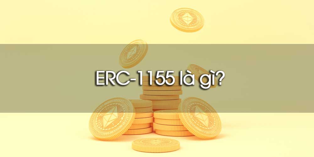 ERC-1155 là gì? 