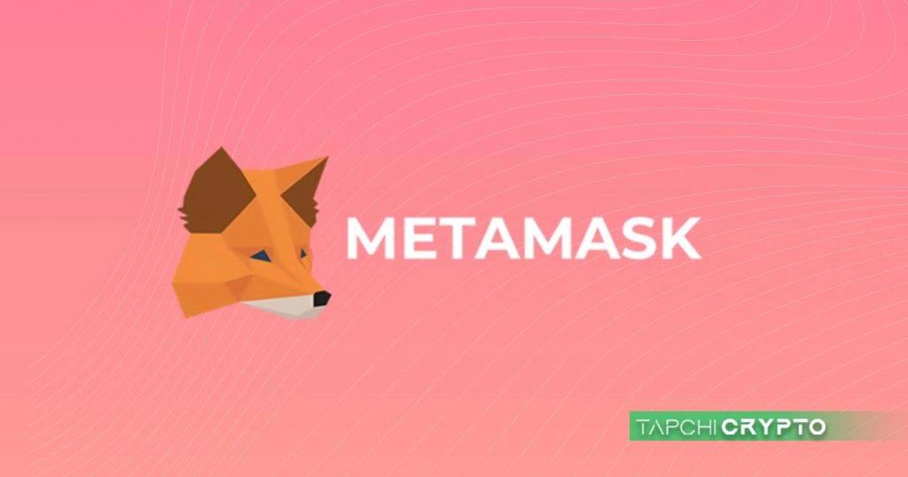 Ví tiền điện tử Metamask là loại ví được sử dụng nhiều nhất, hỗ trợ đa nền tảng từ Web/Mobile App.