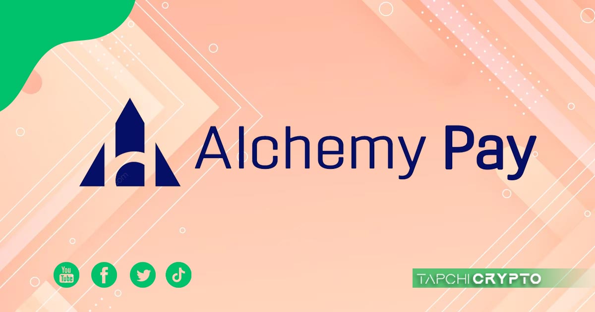 Alchemy Pay là gì?