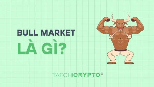 Bull Market là gì? Dấu hiệu nhận biết thị trường tăng giá