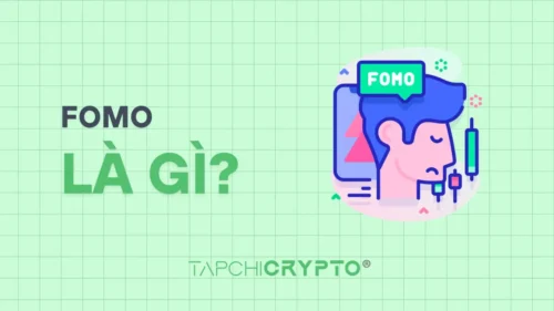 Hiệu ứng FOMO là gì? Tâm lý sợ bỏ lỡ trong đầu tư crypto
