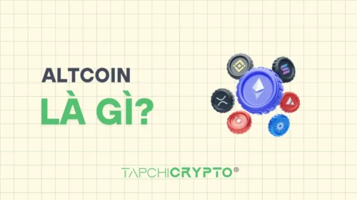 Altcoins là gì? Giải thích đồng tiền thay thế Bitcoin