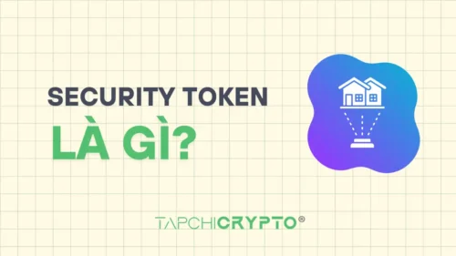Security token là gì? Token chứng khoán trong blockchain